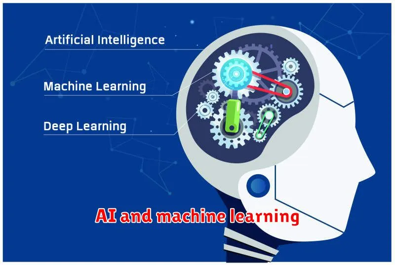 AI and machine learning