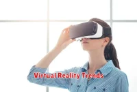 Virtual Reality Trends