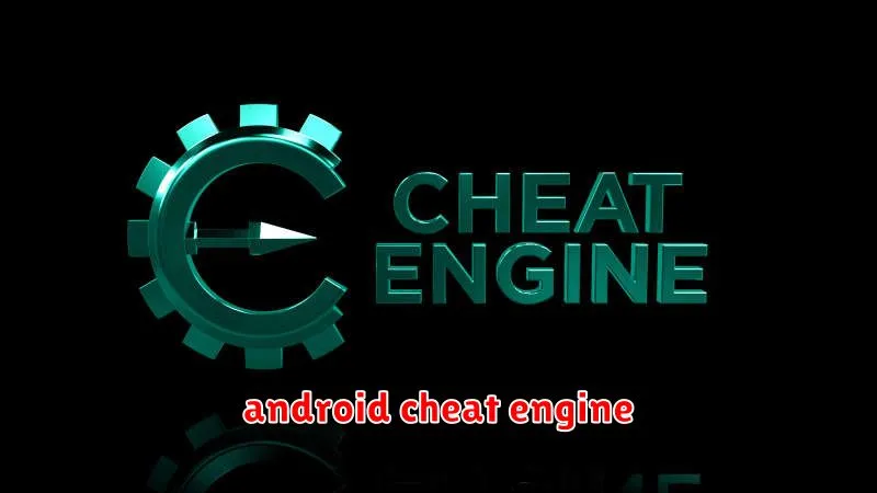 android cheat engine