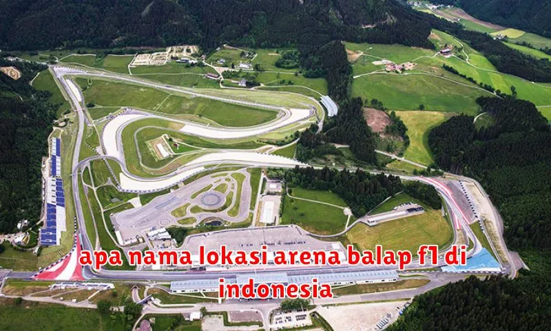 apa nama lokasi arena balap f1 di indonesia