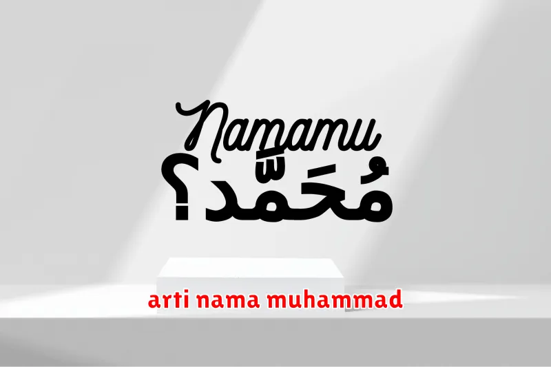 arti nama muhammad