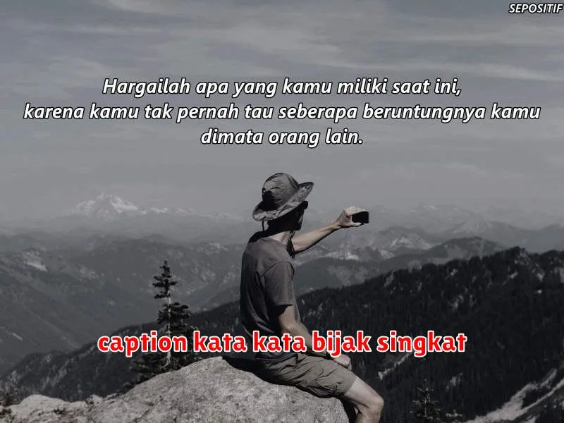 caption kata kata bijak singkat