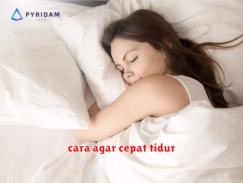 cara agar cepat tidur