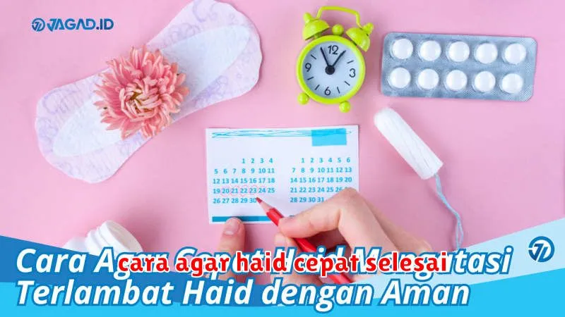 cara agar haid cepat selesai