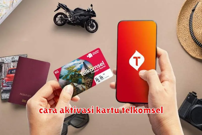 cara aktivasi kartu telkomsel