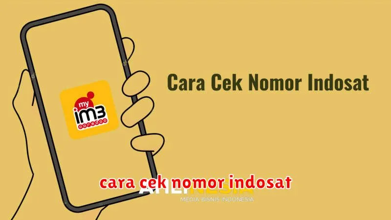 cara cek nomor indosat