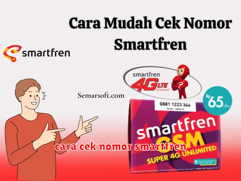 cara cek nomor smartfren