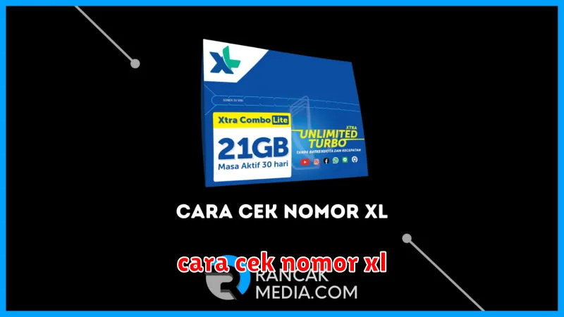 cara cek nomor xl