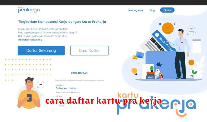 cara daftar kartu pra kerja