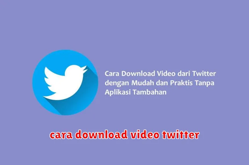 cara download video twitter