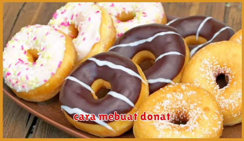 cara mebuat donat