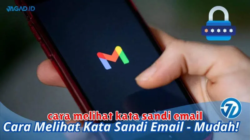 cara melihat kata sandi email