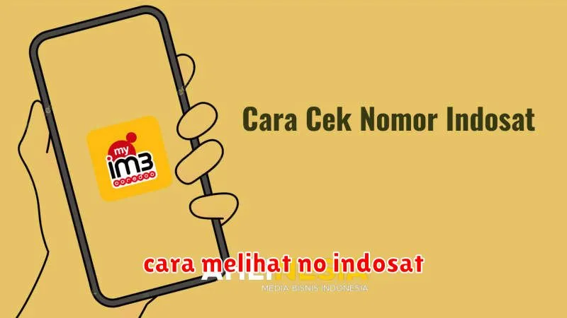 cara melihat no indosat