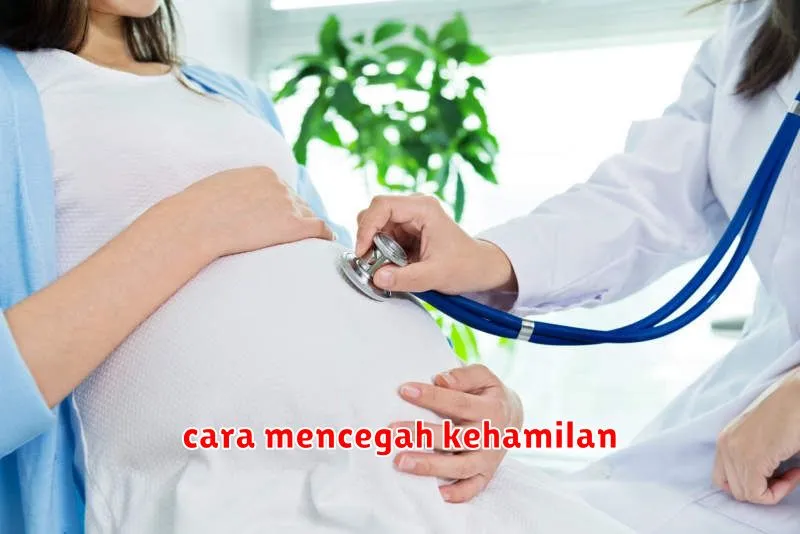 cara mencegah kehamilan