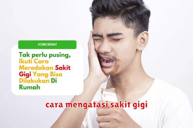 cara mengatasi sakit gigi