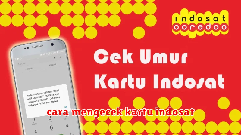 cara mengecek kartu indosat