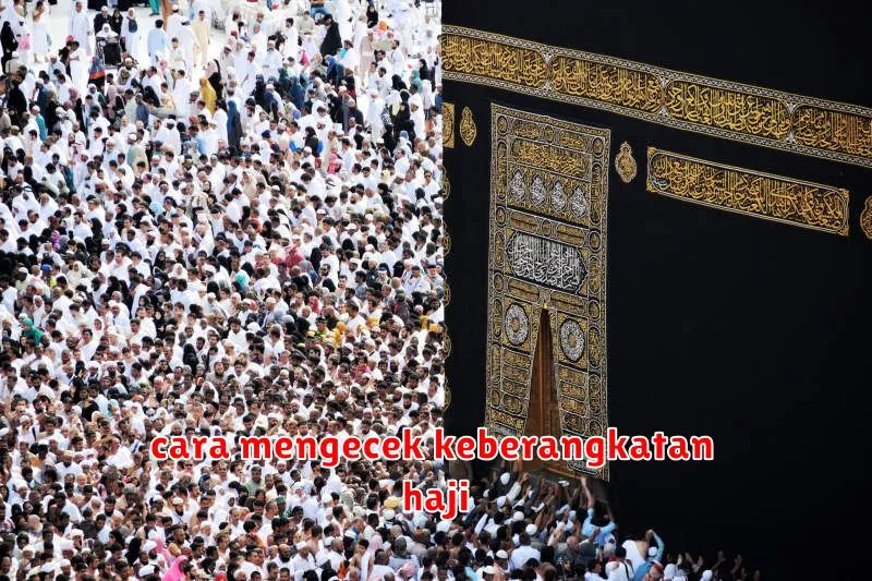 cara mengecek keberangkatan haji