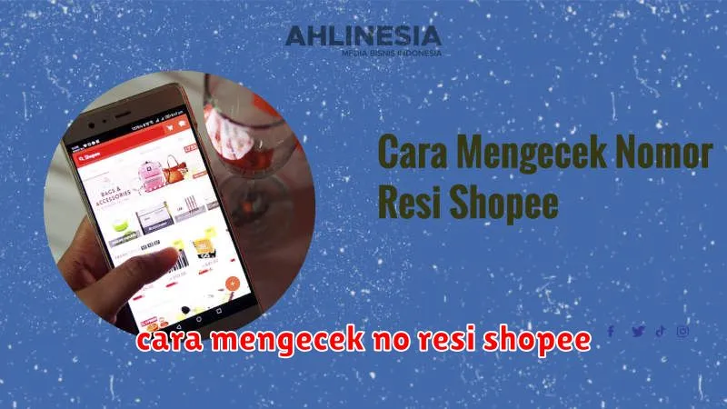 cara mengecek no resi shopee