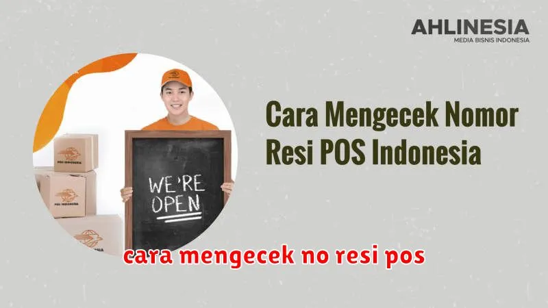 cara mengecek no resi pos