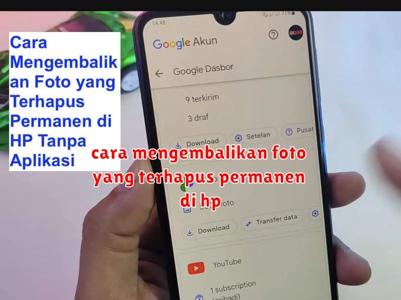 cara mengembalikan foto yang terhapus permanen di hp