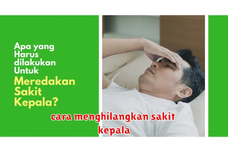 cara menghilangkan sakit kepala