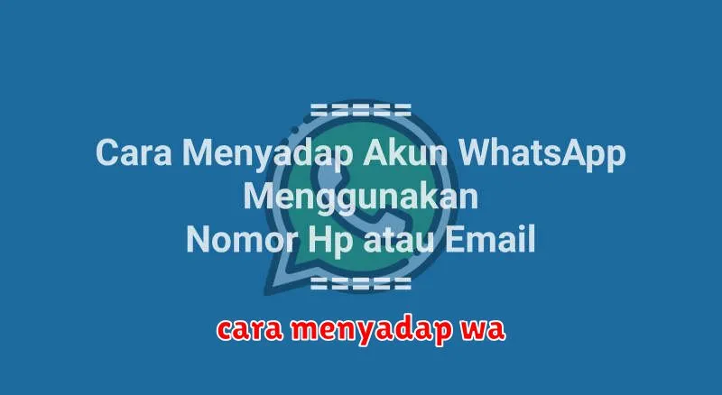 cara menyadap wa