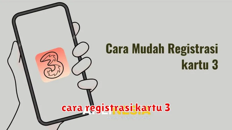 cara registrasi kartu 3