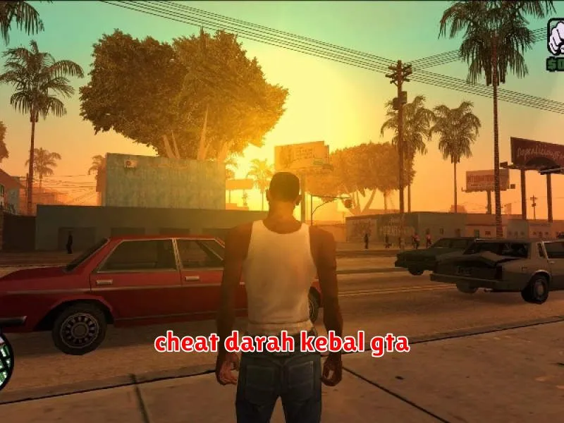 cheat darah kebal gta