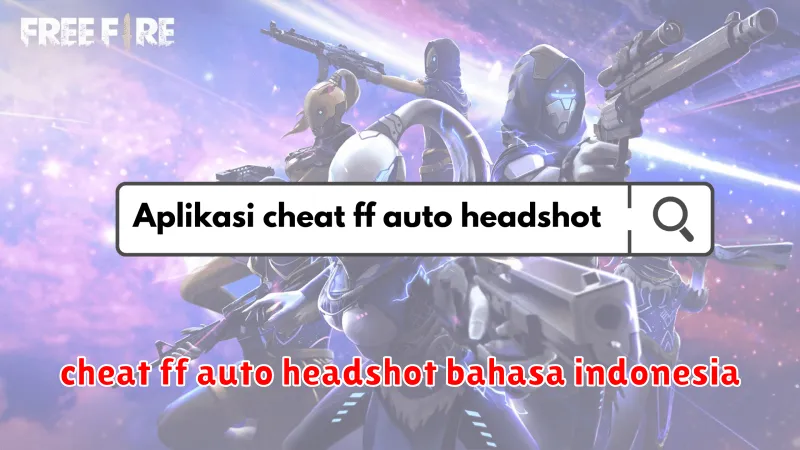 cheat ff auto headshot bahasa indonesia