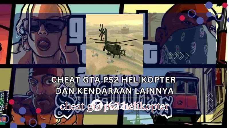 cheat gta ps2 helikopter