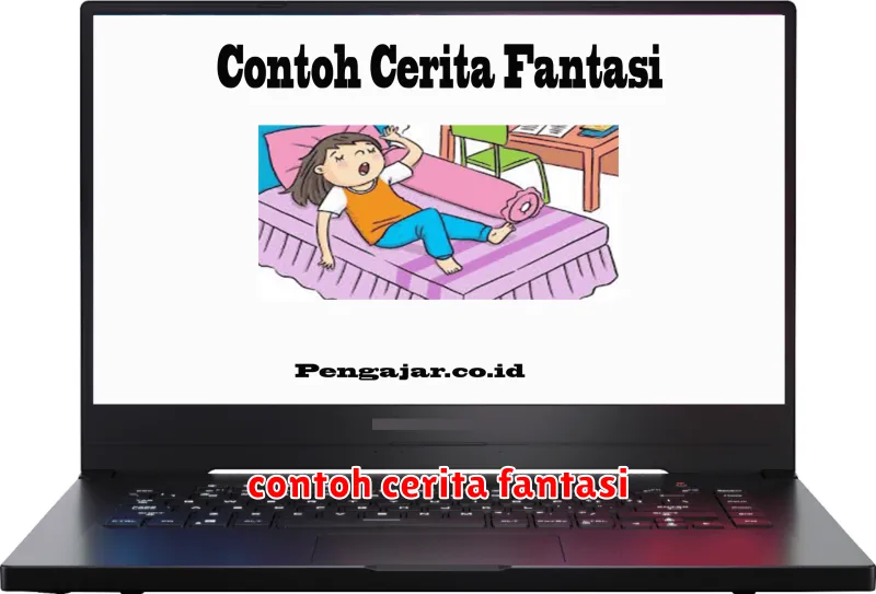 contoh cerita fantasi