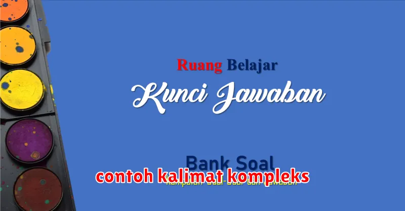 contoh kalimat kompleks