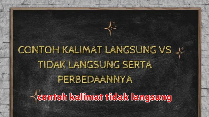 contoh kalimat tidak langsung