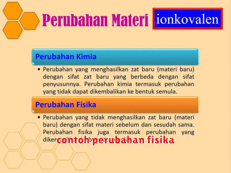 contoh perubahan fisika