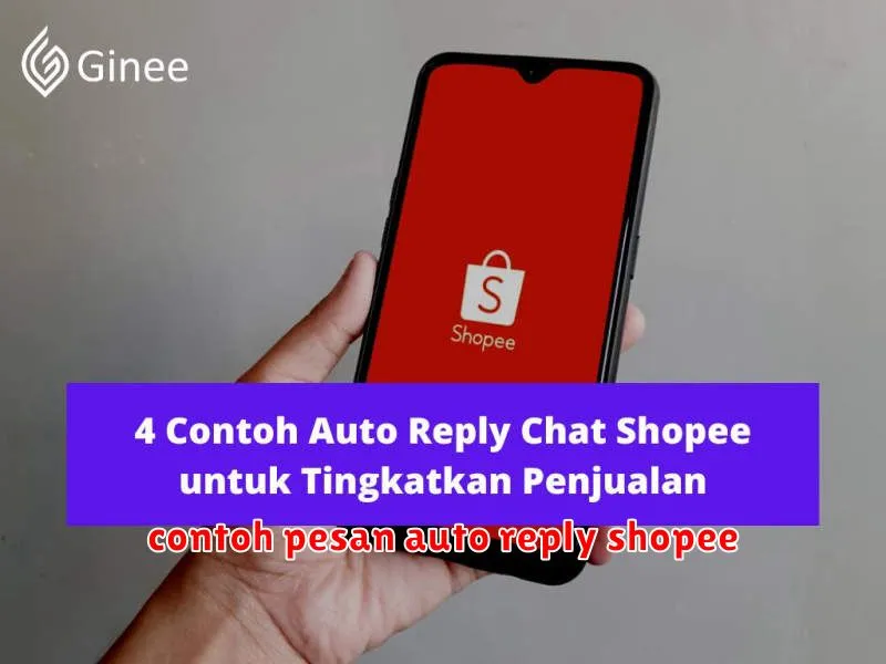 contoh pesan auto reply shopee