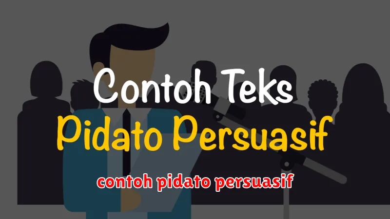 contoh pidato persuasif