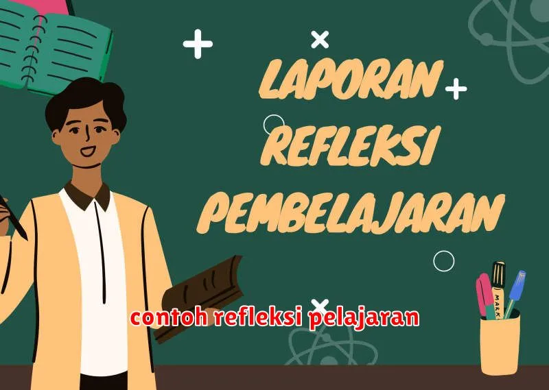 contoh refleksi pelajaran