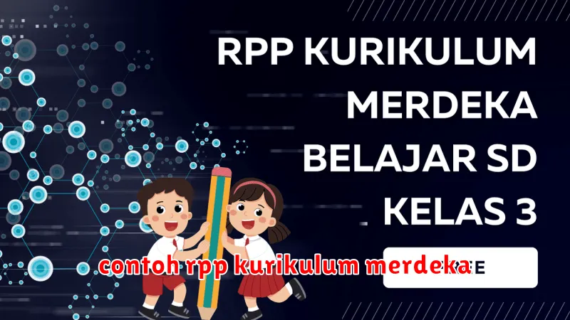 contoh rpp kurikulum merdeka