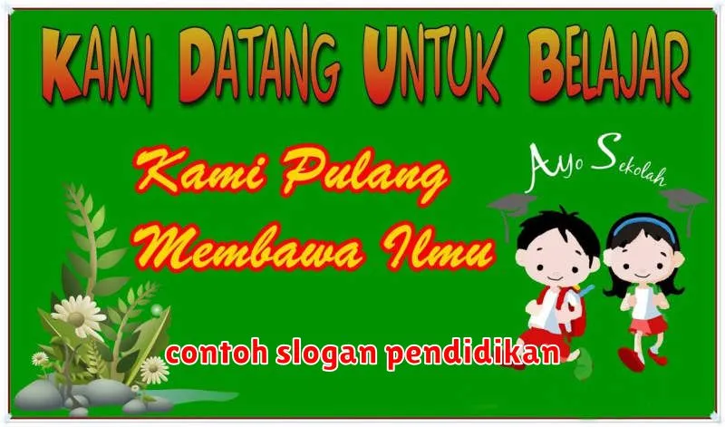 contoh slogan pendidikan