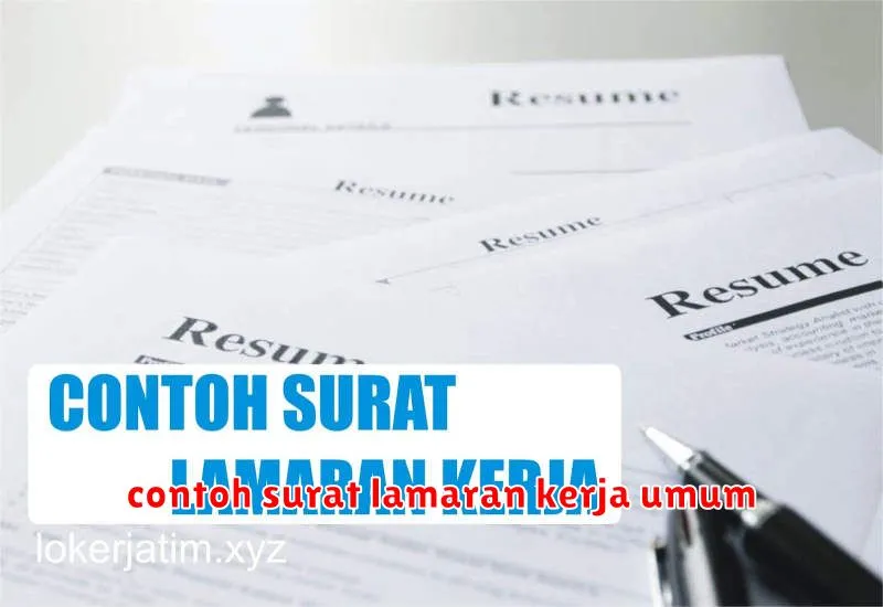 contoh surat lamaran kerja umum