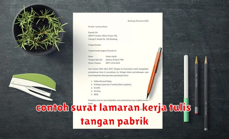 contoh surat lamaran kerja tulis tangan pabrik