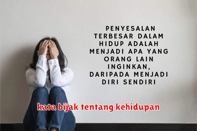 kata bijak tentang kehidupan