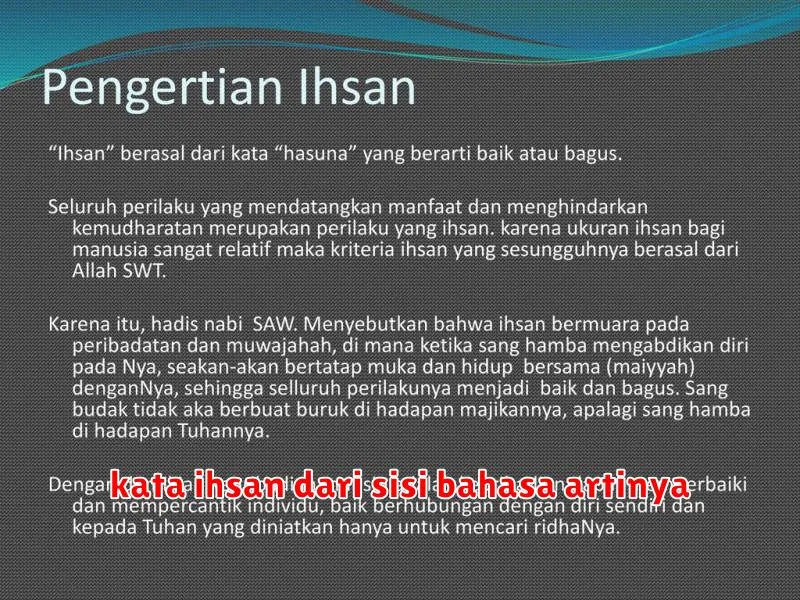 kata ihsan dari sisi bahasa artinya