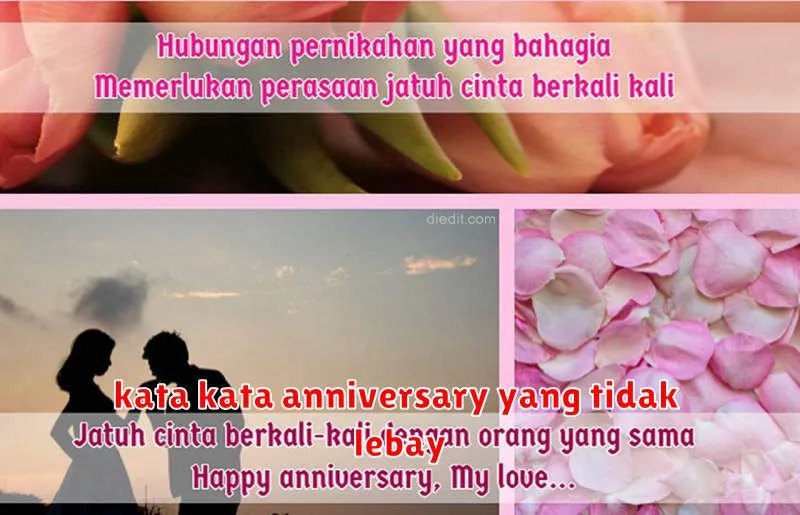 kata kata anniversary yang tidak lebay