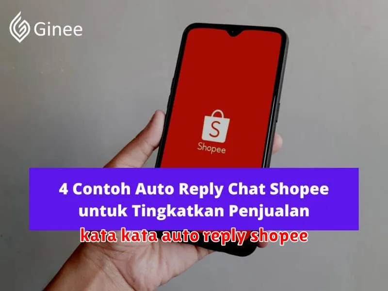 kata kata auto reply shopee