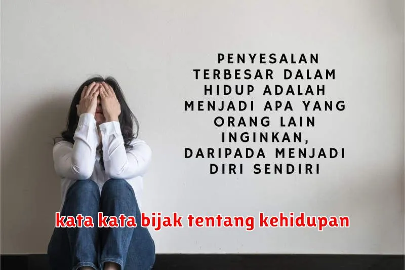 kata kata bijak tentang kehidupan