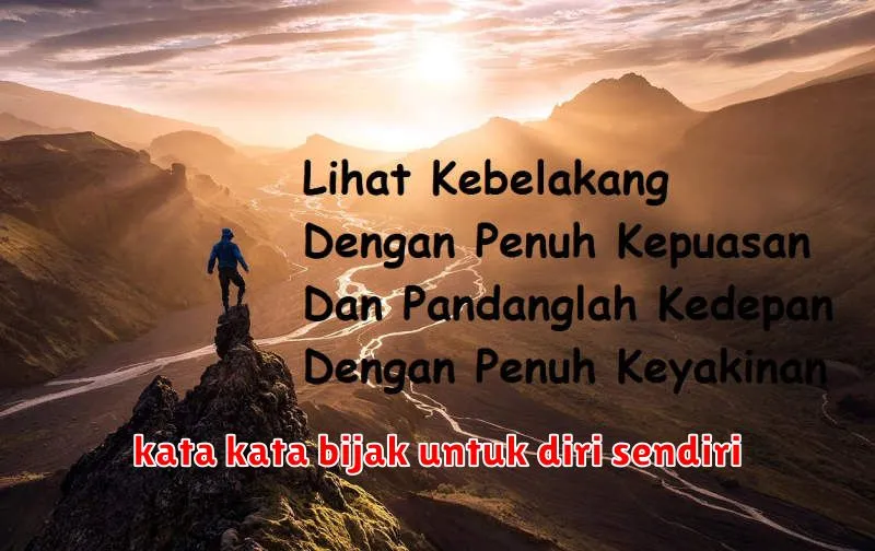 kata kata bijak untuk diri sendiri