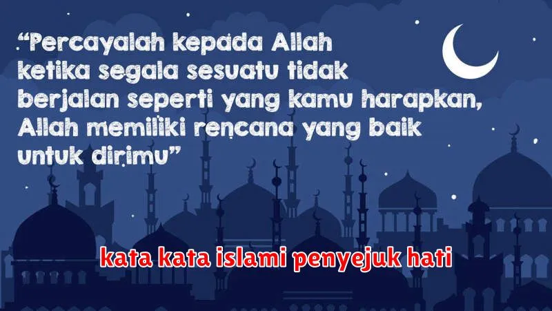 kata kata islami penyejuk hati