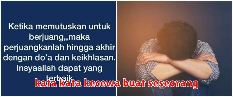 kata kata kecewa buat seseorang