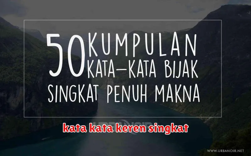 kata kata keren singkat